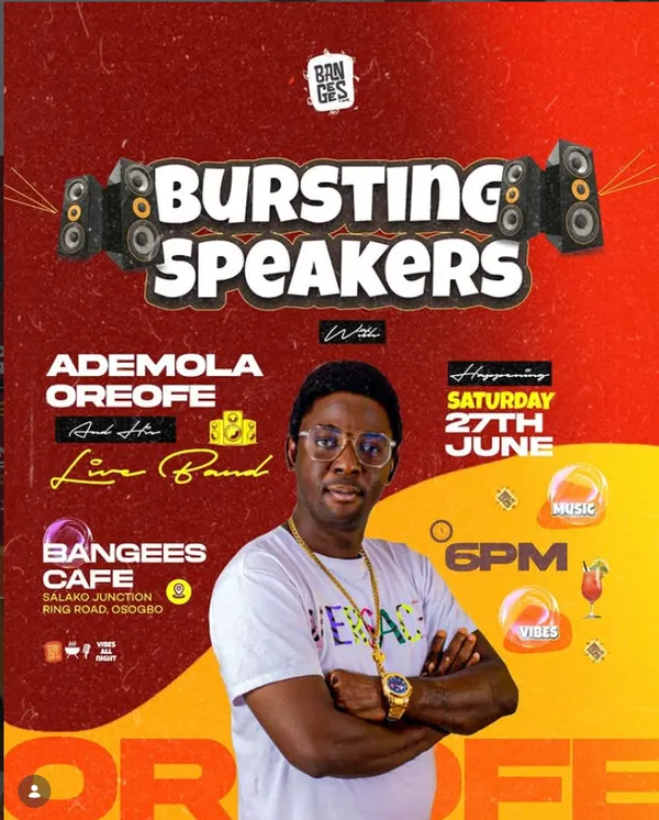 Bursting Speakers with Ademola Oreofe and his Live Band